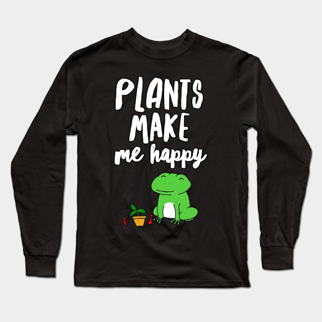 Plant's Make Me Happy Long Sleeve T-Shirt by QuasaiBonsai